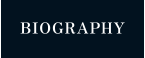 BIOGRAPHY